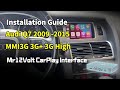 Audi Q7 MMI3G installation guide MOST CarPlay & Android Auto interface Mr12Volt