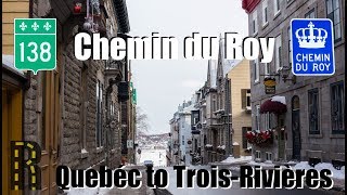 Quebec to Trois-Rivieres - Chemin du Roy (King's Road)