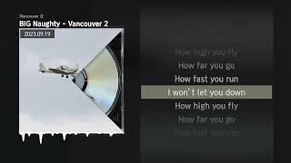 BIG Naughty (서동현) - Vancouver 2 [Vancouver 2]ㅣLyrics/가사