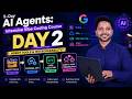 Day 2 - Google AI Agents Intensive Vibe Coding Course 2026 | Agent Tools & Interoperability