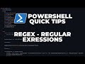 PowerShell Quick Tips : RegEx Regular Expressions