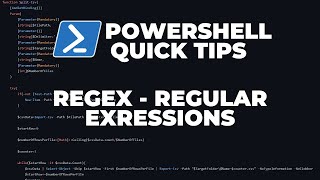 PowerShell Quick Tips : RegEx Regular Expressions