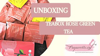 Unboxing teabox rose green tea