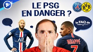 PSG-Dortmund : Paris au bord de l’implosion ? | FAQ #4