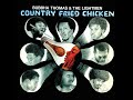 Bubbha Thomas & The Lightmen - Country Fried Chicken