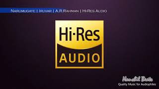 Narumugaye | Iruvar | A.R.Rahman | Unnikrishnan & Bombay Jayashri | Hi-Res Audio