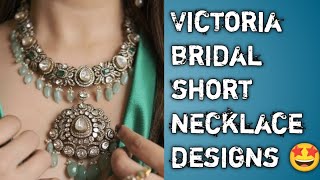 Victoria bridal short necklace designs|| new letest trending Victoria bridal short necklace set|| 🚀😍