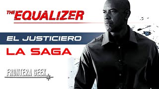 EL JUSTICIERO - LA SAGA | The Equalizer / El Protector - Historia Completa, Reseña y Resumen