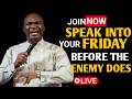 [FRIDAY 29TH MAY,2026] SPEAK INTO YOUR FRIDAY BEFORE THE ENEMY DOES - APOSTLE JOSHUA SELMAN