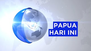 PAPUA HARI INI  20 JANUARI 2025