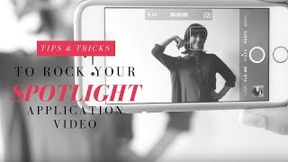 Tips & Tricks to ROCK your Spotlight Application Video