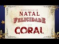 Coral Espetaculo de Natal