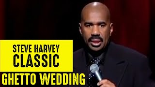 Ghetto Wedding | Steve Harvey Classic