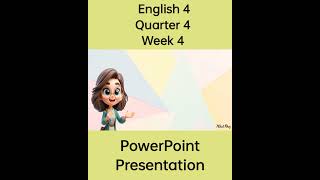 English 4 Matatag Curriculum Powerpoint Presentation Quarter 4 Week 5