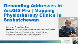 HealthGIS1: Geocoding Addresses in ArcGIS Pro | Mapping Physiotherapy Clinics in Saskatchewan