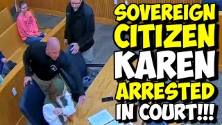 Sovereign Citizen Karen ANGERS The Wrong Judge!!! ARRESTED IN COURT!!! Pro Se FAIL!