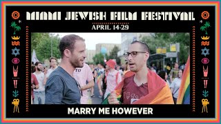 MARRY ME HOWEVER Trailer | Miami Jewish Film Festival 2021