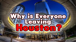 The Mass Exodus: Why Houston, Texas is Losing Residents.
