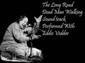 Nusrat fateh ali Khan & Eddie Vedder - The Long Road