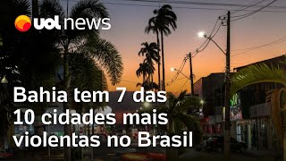 Bahia tem 7 das 10 cidades mais violentas no Brasil; Santo Antônio de Jesus e Jequié estão na lista