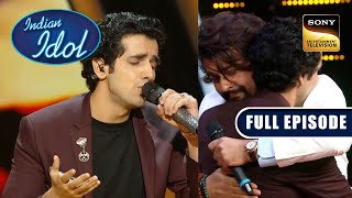 इस Performance ने Sonu Nigam को किया Emotional! | Indian Idol S 10 | Full Episode