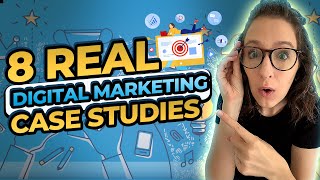 8 Real Digital Marketing Case Studies