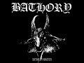 bathory satan my master jubileum volume iii rought mix black metal