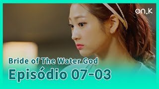 [#BrideofTheWaterGod] (CC) Ep.07-03 | Eu realmente parecia engraçado?