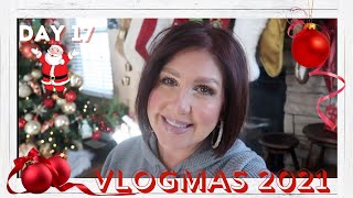 VLOGMAS 2021: DAY 17