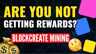 🚨🚨NOT GETTING MINING REWARDS??? WHERE'S MY MINER???
