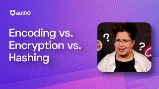 Encoding, Encryption and Hashing -- What's the Difference?
