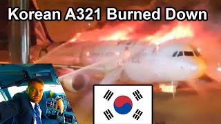 Pilot Blog | Airbus A321 Burned down in South Korea. What happened?