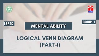 T-SAT || GROUP-I || MENTAL ABILITY - LOGICAL VENN DIAGRAM (PART-1) || 04.07.2022