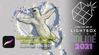 LIGHTBOX 2021: Animation in Procreate with Aaron Blaise (Replay)