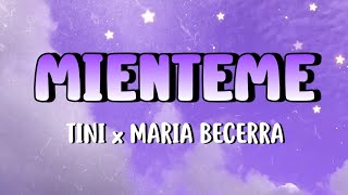 Miénteme (Karaoke) - TINI, Maria Becerra