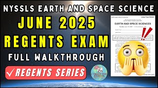 June 2025 Earth & Space Science Regents – Full NYSSLS Exam Walkthrough (NEW FORMAT)