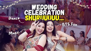 Wedding celebration in Ranchi😍| Dance, Masti \u0026 behind the scenes Fun❤️