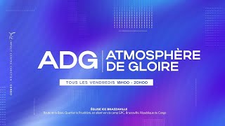 ATMOSMOSPHÈRE DE GLOIRE | VENDREDI 26/04/2024 | ICC Congo - Eglise Principale