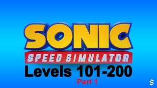 Sonic Speed Simulator Gameplay Levels 101-200 (Part 1)