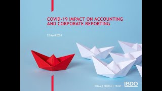 COVID-19 Impact on Accounting and Corporate reporting| BDO Webinar