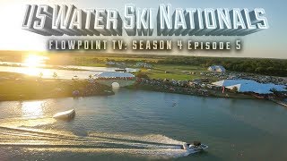 FlowPoint TV S4 E5: US Water Ski Nationals \u0026 Night Jump