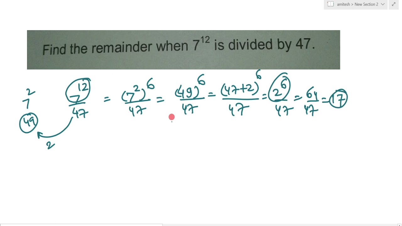 Find The Remainder When 7 42 Is Divided By 47 Youtube