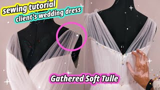 🧵 Sewing The Gathered Soft Tulle on the Shoulder Seam × Making Wedding Dress × Sewing Tutorial