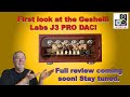 A quick look at the new Geshelli Labs J3 Pro DAC. Full review soon.