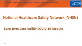 COVID-19 Module Overview for Long-term Care Facilities