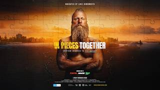 In Pieces Together | Official Trailer