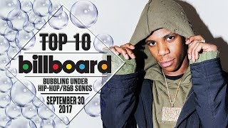 Top 10 • US Bubbling Under Hip-Hop/R&B Songs • September 30, 2017 | Billboard-Charts