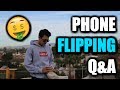 How To Flip Phones For Profit | Weekly Q&A