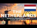 The Netherlands - Geography, Population, Economy, Climate and Amsterdam | Dutch | Holland