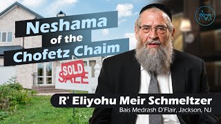 Vayimaen (וימאן) R' Eliyohu Meir Schmeltzer - Neshama of the Chofetz Chaim